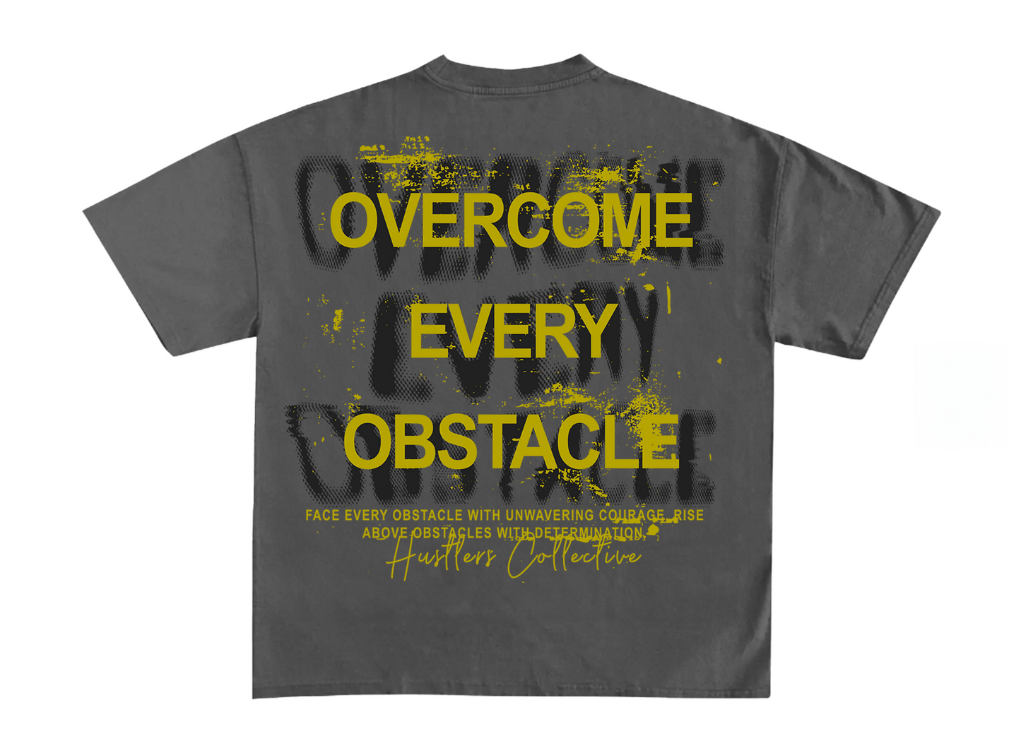 Overcome Every Obstacle Tee