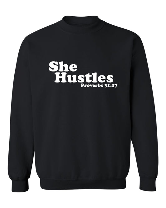 She Hustles Crewneck Sweatshirt